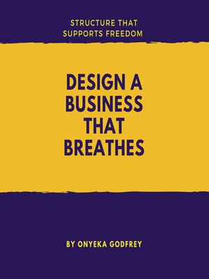 cover image of Design a Business That Breathes